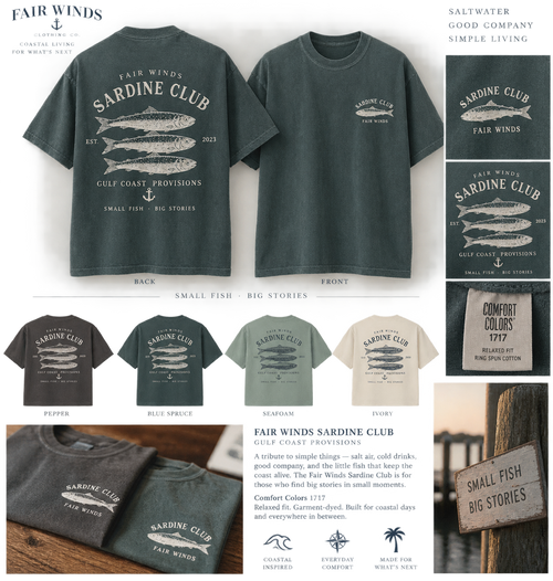 Fair Winds Sardine Club Gulf Coast Provisions Comfort Colors 1717 tee concept