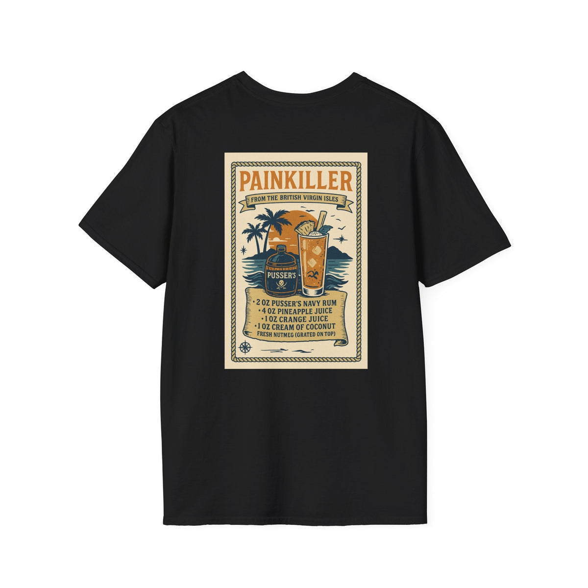 Pain Killer Drink Unisex Softstyle T-Shirt - Fair Winds Clothing